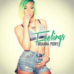 Brianna Perry - Feelings