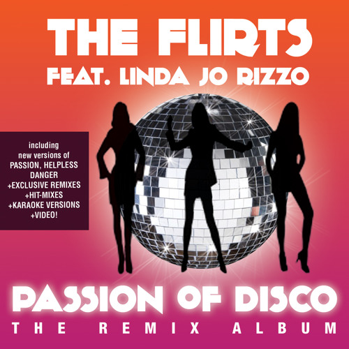 The Flirts Feat. Linda Jo Rizzo - Danger - New version 2014