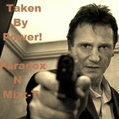 ParadoxDJ & Mizz - T - Taken By Power - FREE DOWNLOAD