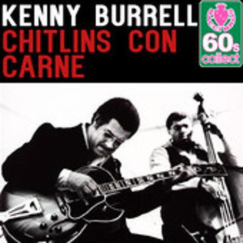 Kenny Burrel - Chitlins Con Carne ( Wom Remix )
