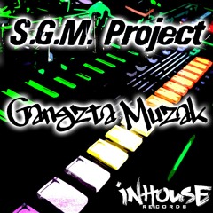 GANGZTA MUZAK PREVIEW S.G.M. PROJECT