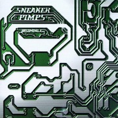 Sneaker Pimps - 6 Underground (Rob.O.T.T. Boot) FREE DOWNLOAD