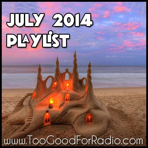 July 2014 Playlist