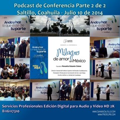 Conferencia Milagro de Amor en Mexico, Monseñor Eduardo Chávez - Parte 2 de 2