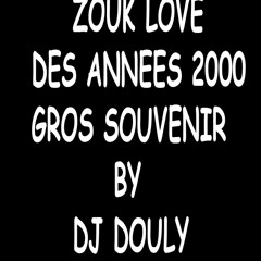 Zouk love souvenir des années 2000