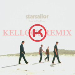 StarSailor - Four To The Floor (Kellogs Remix)[Free Download]