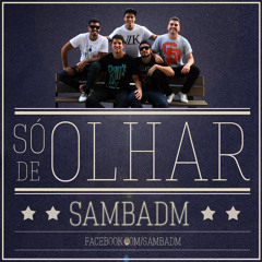 SambAdm - Só De Olhar