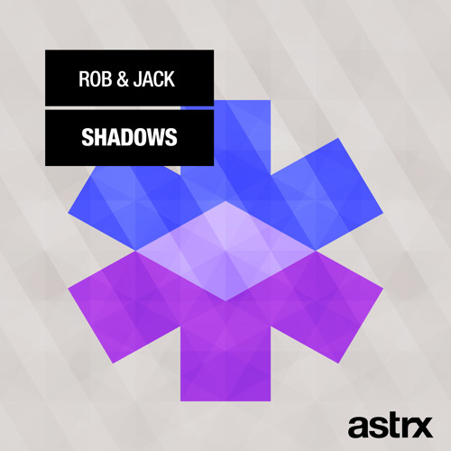 Rob & Jack - Shadows (Glover remix)
