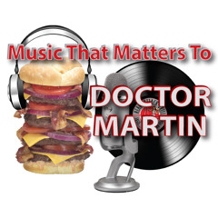 Music That Matters to Doctor Martin