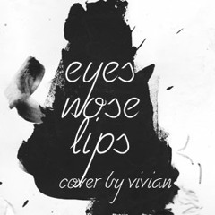 taeyang - eyes, nose, lips (눈, 코, 입) english ver. | cover