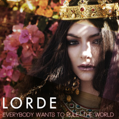 Lorde - Everybody Wants To Rule The World (EVINRUDE Remix)