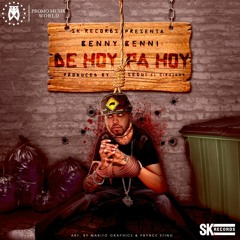 Benny Benni - De Hoy Pa Hoy (RIP Sica)