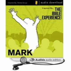 NIV-The Bible Experience- Mark 5- My Name Is Legion