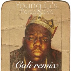 Young G's Perspective - Cali Remix