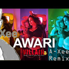 Awari - Ek Villain- A-Xee Exclusive Samaa FM 107.4 Remix