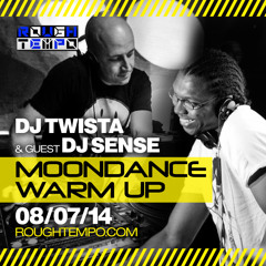 DJ Twista & DJ Sense - Moondance Warm Up Show Rough Tempo - July 2014