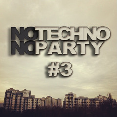 Klanglos - No Techno, No Party #3 [SET]