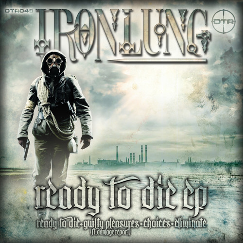 IRONLUNG -  CHOICES