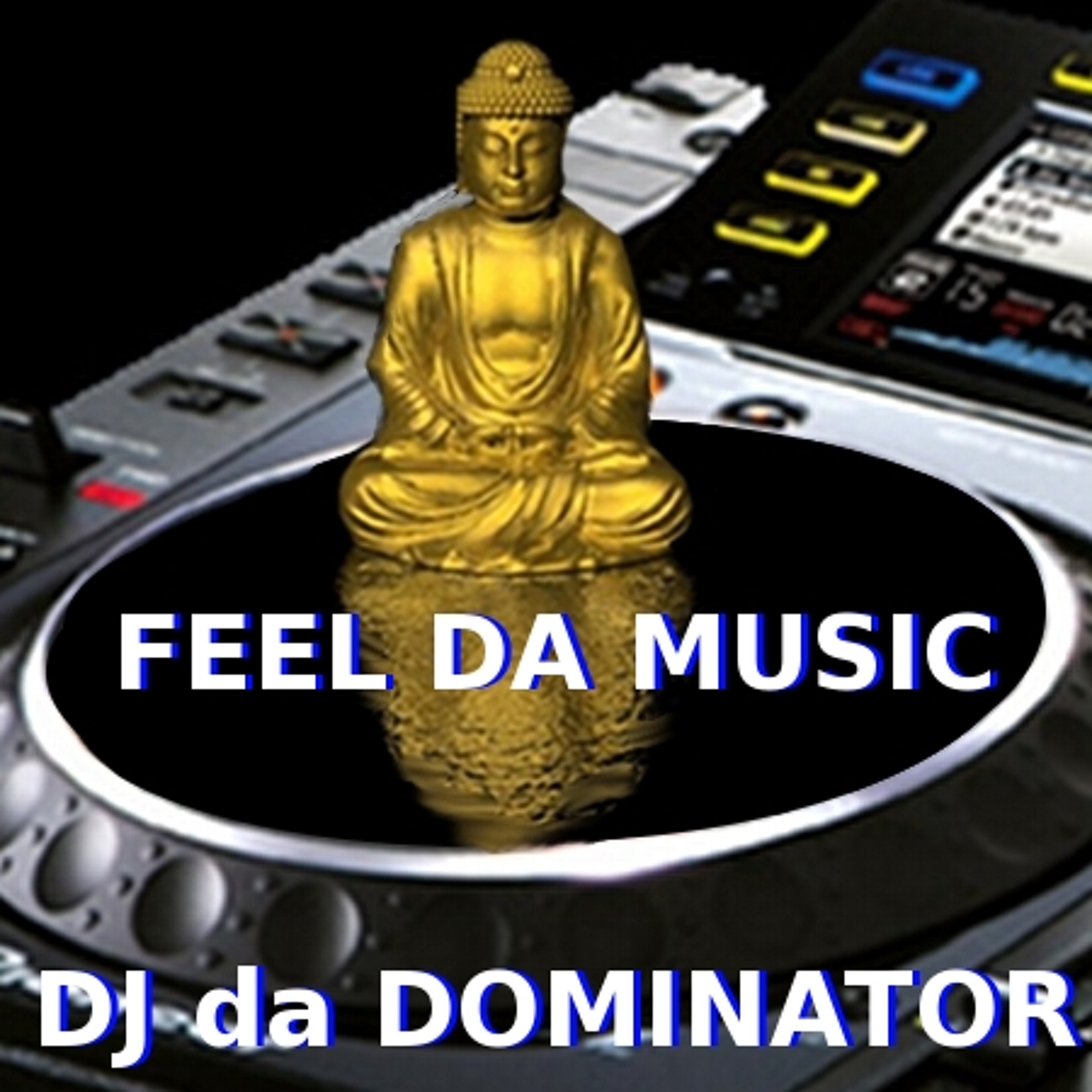 DJ da Dominator in da Mix