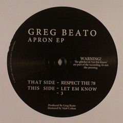 Greg Beato - Let Em Know