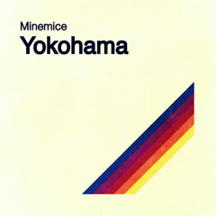 Minemice - Yokohama (Jickatrap Remix)