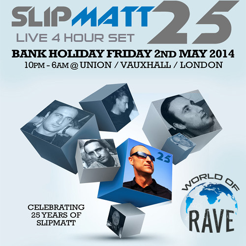 Slipmatt 25 Live @ Union Club