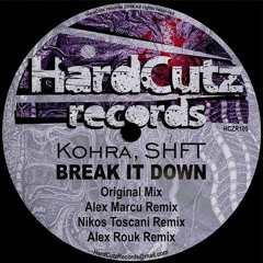 Kohra, Shift - Break It Down (Nikos Toscani Remix)