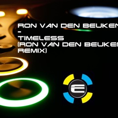 Ron Van Den Beuken - Timeless [Ron Van Den Beuken Remix]