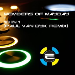 Members Of Mayday - 10 In 1 (Paul Van Dyk Remix)