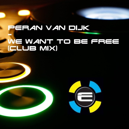 We Want to Be Free (Club Mix)