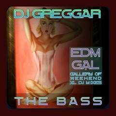The Bass - DJ Greggar