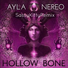 Ayla Nereo - Eastern Sun (SassyKittyRemix)