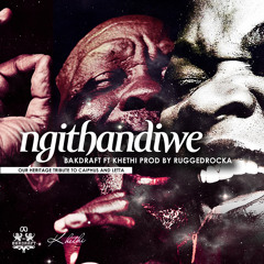 Ngithandiwe ft Khethi (Master)
