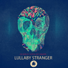 Olsein feat. Sofia Lecubarri - Lullaby Stranger (Remastered)