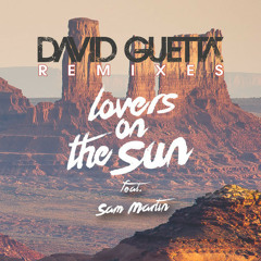 Lovers On The Sun (Stadiumx Remix) Preview