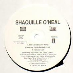 Shaquille O'Neal feat. The Notorious B.I.G - You Can't Stop the Reign