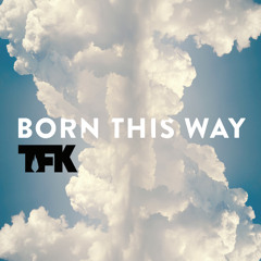 Thousand foot krutch - Born This Way
