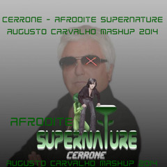 Cerrone - Afrodite Supernature(Augusto Carvalho Mashup 2014)