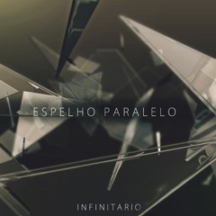 01 - Espelho Paralelo