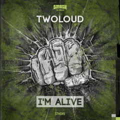 Twoloud - I'm Alive (Nedd Remix)