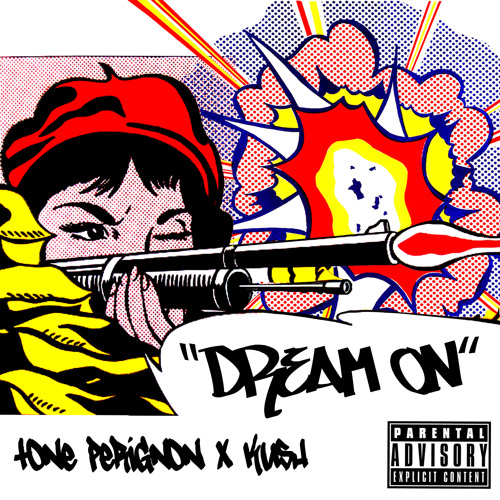 Dream On Ft. Kush (Pro. London Jack)