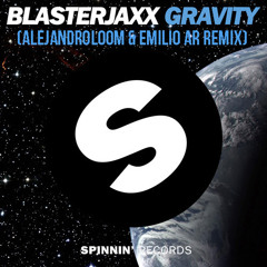 Blasterjax - Gravity (Alejandro Loom & Emilio AR Remix) Preview