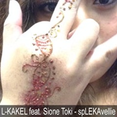 L-Kakel - SpLEKAvellie (Feat. Sione Toki) [Prod. by LecczBeatz]