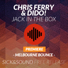 Chris Ferry & Dido! - Jack In The Box