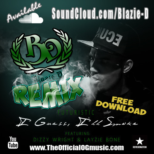 (REMIX by Stoner Jordan) Futuristic - "I Guess I'll Smoke" ft. Dizzy Wright & Layzie Bone