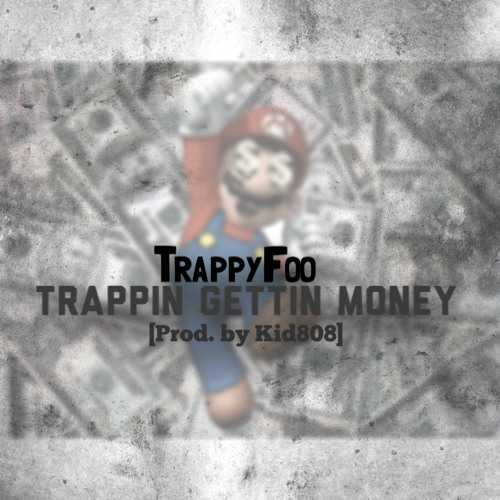 TRAPPIN mix