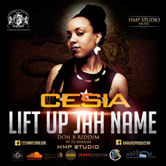Cesia_Lift Up Jah Name_( Don B Riddim )_By Dj Barajas ( Hmp Studio )