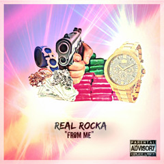 Real Rocka - From Me (Unfinshed) [Prod By Sunny]