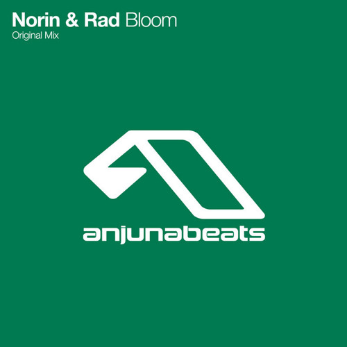 Norin & Rad - Bloom (Original Mix)