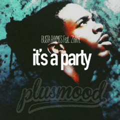 Its A Party [plusmood Edit] ~ L A I T H + Justice Beats